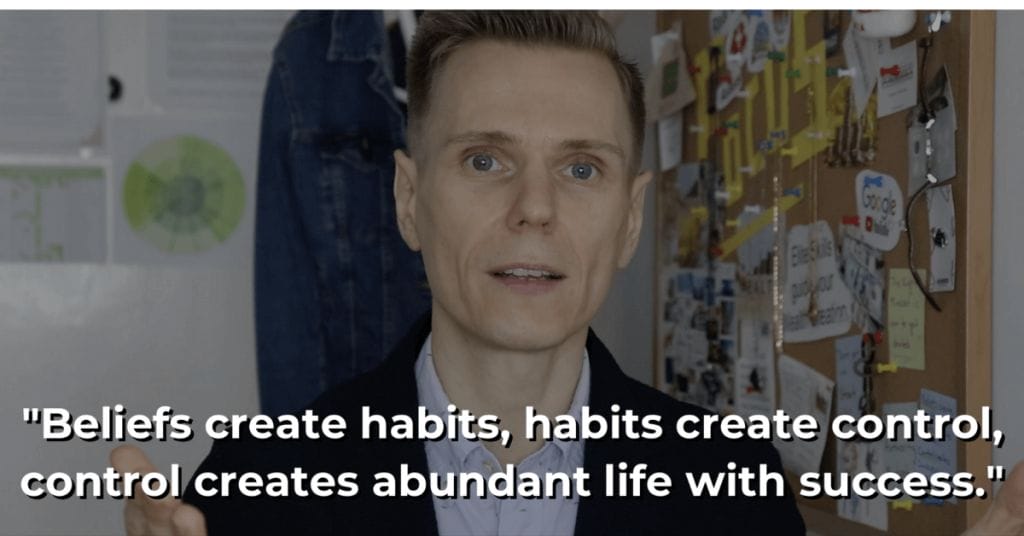 Pat VC - Beliefs create habits - habits create control - control creates abundant life with success