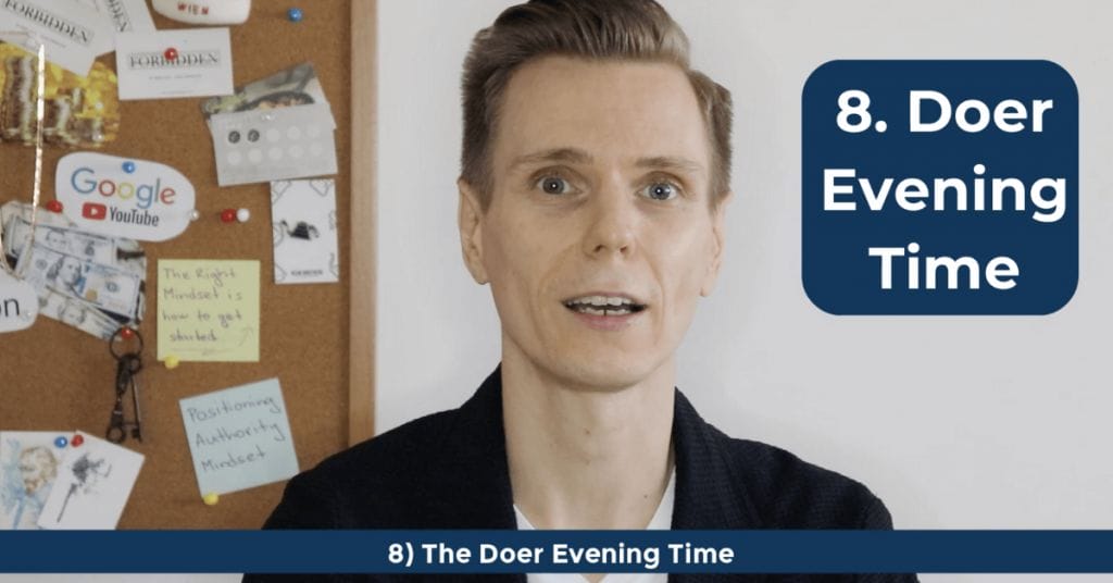 How To Become a Doer - The Doer Evening Time