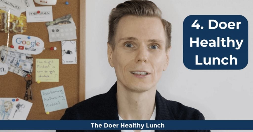 How To Become a Doer - The Doer Healthy Lunch
