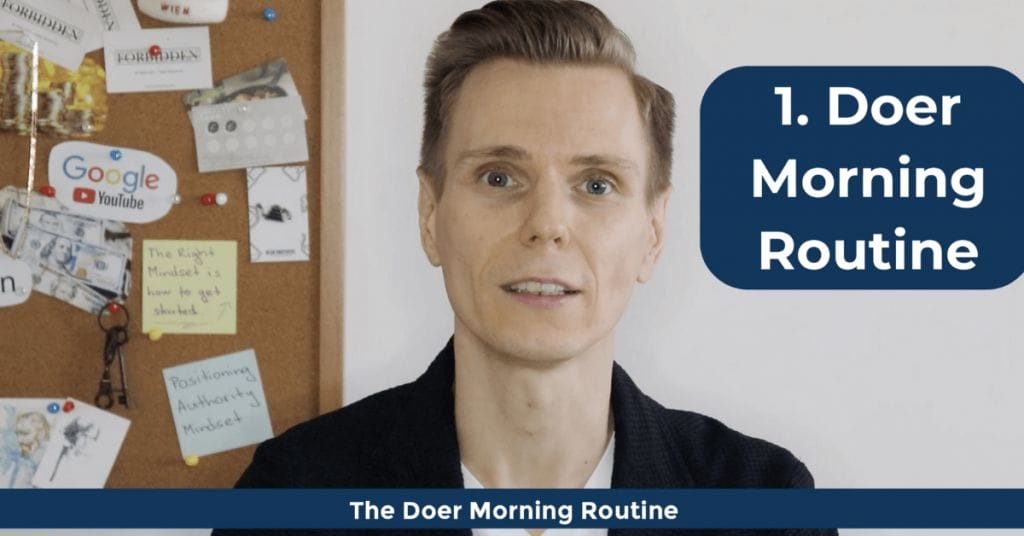 How To Become a Doer - The Doer Morning Routine