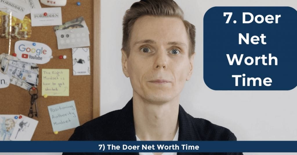 How To Become a Doer - The Doer Net Worth Time