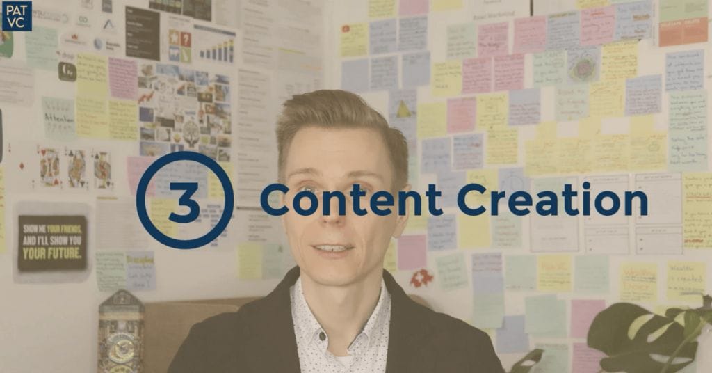 Pat VC - Content Is King - Content Creation