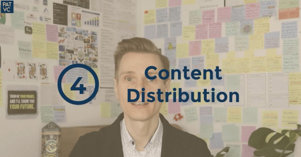 Pat VC - Content Is King - Content Distribution
