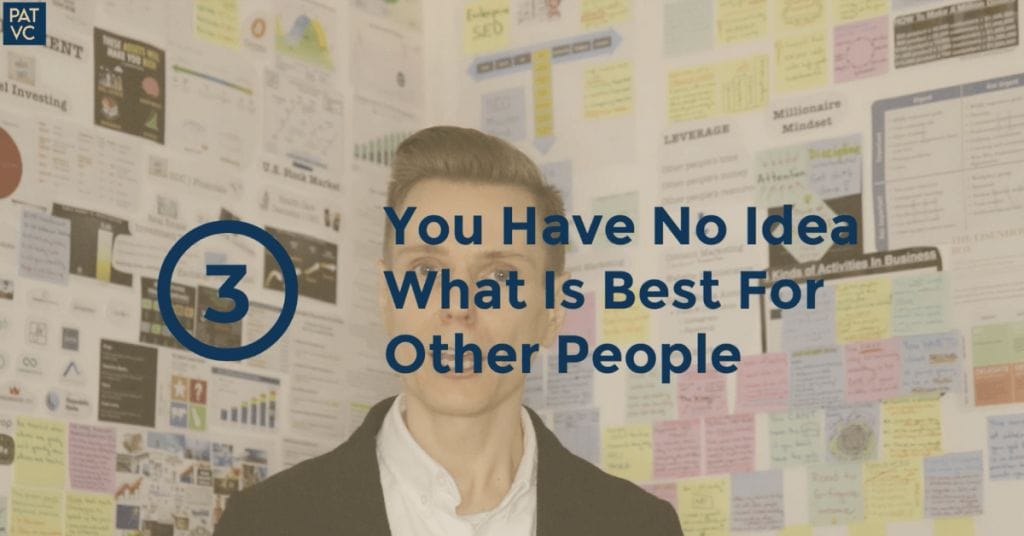 Other People's Problems - You Have No Idea What Is Best For Other People