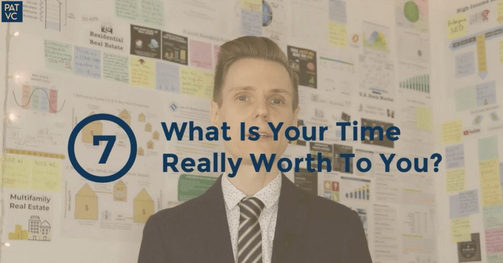 The Value Of Time - 7 Questions To Answer Before It's Too Late 3 What Is Your Time Really Worth To You?