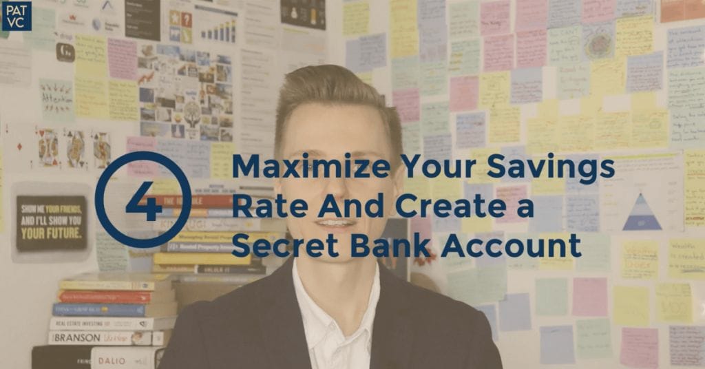 Maximize Your Savings Rate And Create a Secret Opportunity Bank Account