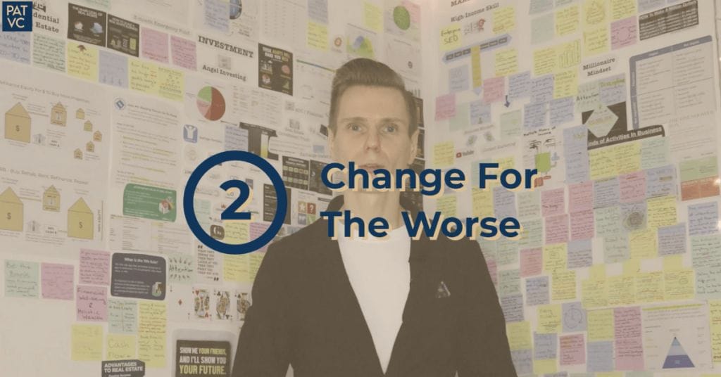 3 Types Of Change - Change For The Worse