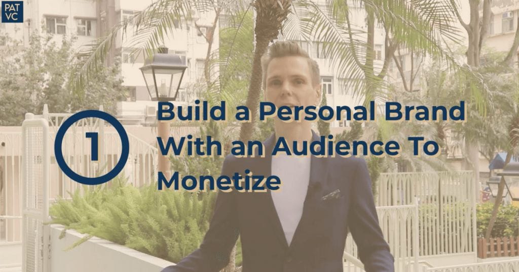 Build a Personal Brand With an Audience To Monetize