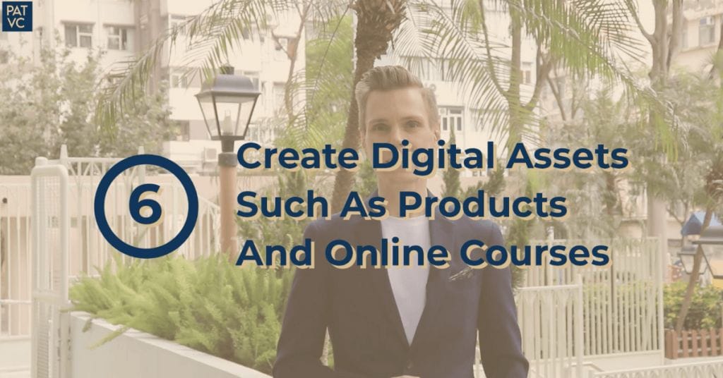 Create Digital Assets Such As Products And Online Courses