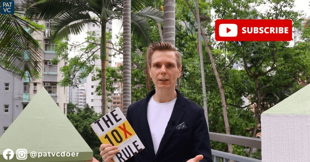 Pat VC - The 10X Rule - Subscribe