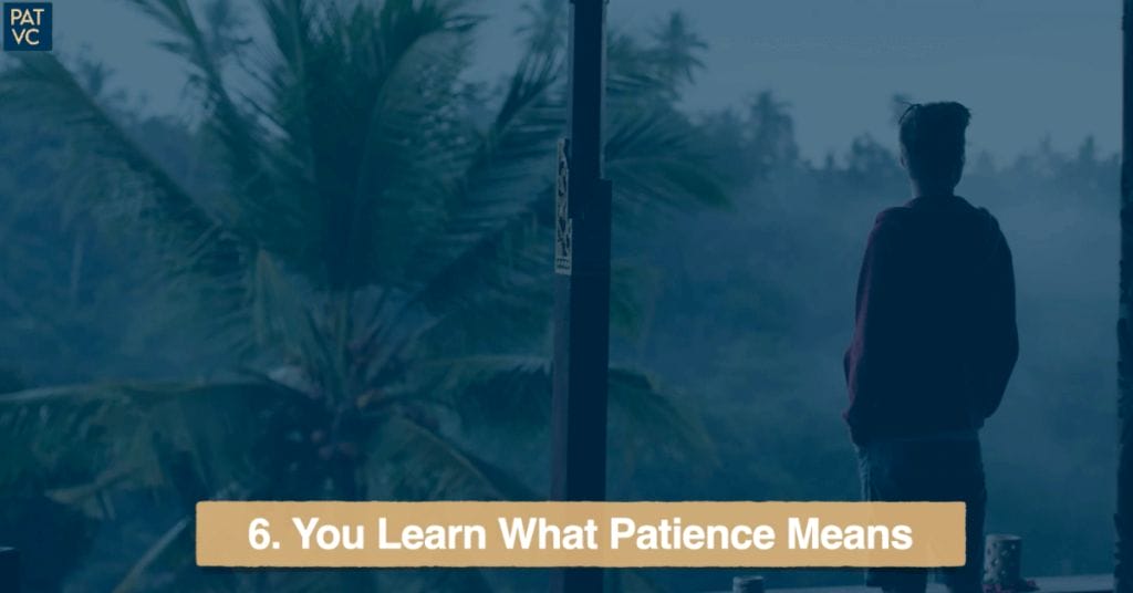 Living Abroad - You Learn What Patience Means