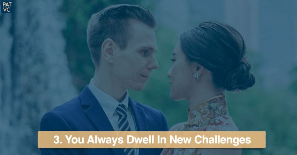 You Always Dwell In New Challenges